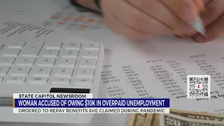 Woman accused of owing $10,000 in overpaid unemployment