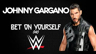 WWE | Johnny Gargano 30 Minutes Entrance Theme Song | "Bet On Yourself (V2)"