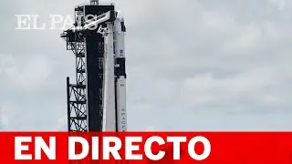 Sigue en directo el LANZAMIENTO de la NAVE ESPACIAL de SpaceX y la NASA