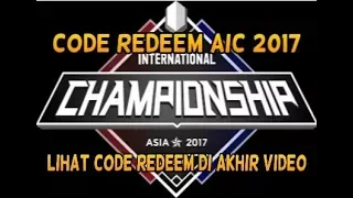 Code Redeem AOV Event AIC 2017 + Cara Tukar Kodenya || Arena of Valor AOV Indonesia