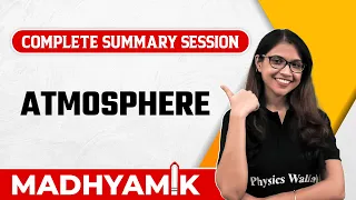 বায়ুমণ্ডল | Atmosphere | Geography Summary | WBBSE Class 10 | Madhyamik