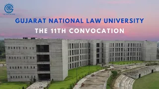 The 11th Convocation - Gujarat National Law University