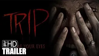 TRIP | Official Horror Trailer