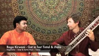 Raga Kirwani 3/3 - Gat in fast Tintal & Jhala: Yogendra (Sitar) & Ashis Paul (Tabla)