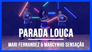 PARADA LOUCA - MARI FERNANDEZ & MARCYNHO SENSAÇÃO | Coreografia Free Dance | #boradançar