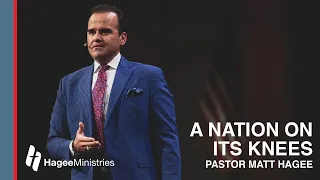 Pastor Matt Hagee - A Nation on Its Knees