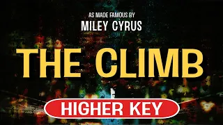 The Climb (Karaoke Higher Key) - Miley Cyrus