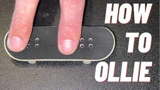 How To Ollie On A Fingerboard