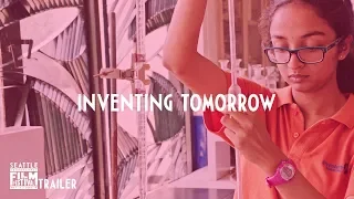 SIFF 2018 Trailer: Inventing Tomorrow