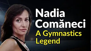 Nadia Comăneci: A Gymnastics Legend