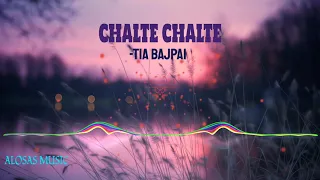 CHALTE CHALTE - TIA BAJPAI♩ (Lofi Mix) ♩♩ ALOSAS MUSIC ♩♩