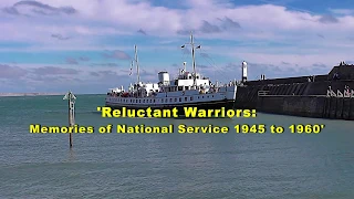 'Reluctant Warriors: Memories of National Service 1945 to 1960'.