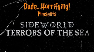 Sideworld: Terrors of the Sea