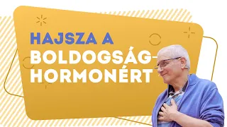 Hajsza a boldogsághormonért | Gunagriha előadása