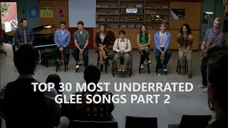 Top 30 Most Underrated Glee Songs