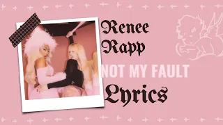 Renee Rapp & Megan Thee Stallion - Not My Fault Lyrics