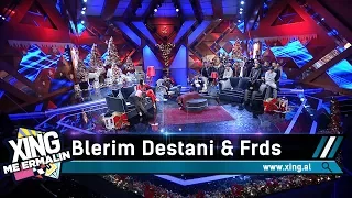 E kam bërë, s'e kam bërë, Blerim Destani & Friends