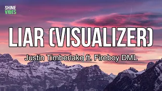 Justin Timberlake - Liar (Visualizer) ft. Fireboy DML (lyrics) | Day and night