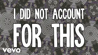 I Did Not Account for This (Lyric Video | Apple TV+)