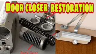 How to Restore / Restoration of Door closer hydraulic / Hydraulic door closer Restoration / andam