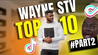 TOP 10 TIKTOK WAYNE STV  (COMPILATION) VIDEOS LES PLUS DRÔLES #part2 (best of)