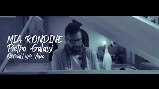 MIA RONDINE - Pietro Galassi (Official Lyric Video)