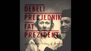Debeli Precjednik - Niste Za Nas (2014)