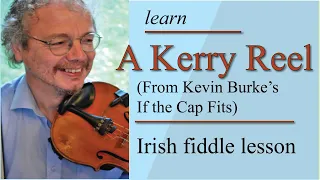 A Kerry Reel (from Kevin Burke)- fiddle lesson