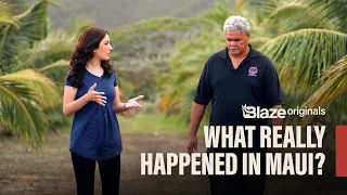 What Really Happened in Maui? | Blaze Originals Ep 1