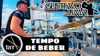 TEMPO DE BEBER - GUSTTAVO LIMA / RIT BATERA #DRUMCAM