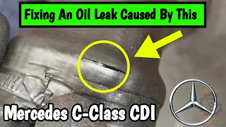 Mercedes C220 Oil Leak Found & Fixed - Quick Fix Video