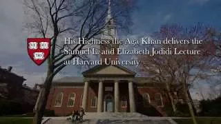 Aga Khan Delivers Jodidi Lecture at Harvard University | 2015