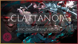 【Clattanoia】Overlord | ＜EPIC ORCHESTRAL VERSION＞