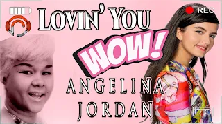 {REACTION TO} @AngelinaJordanOfficial- "Lovin' You" (@ettajames Cover) #Angels #OrganicFamily