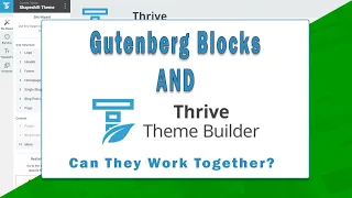 Thrive Theme Builder and WordPress Gutenberg Blocks