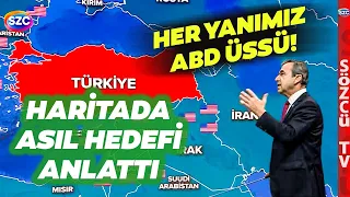 ABD Üsleri Türkiye'nin Her Tarafında! Asıl Hedef Orasıymış! ABD'nin Planını Anlattı