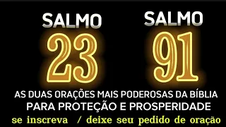 ORAÇÃO PARA PROTEÇÃO E PROSPERIDADE. BASEADO NO SALMO 91 E NO SALMO 23