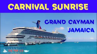 The Carnival Sunrise - Sailing to Grand Cayman and Jamaica