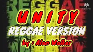 UNITY • REGGAE VERSION - Alan Walker [chillout music]