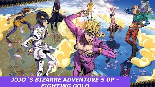 Jojo´s Bizarre Adventure 5 op - Fighting Gold || subtitulado en español ||