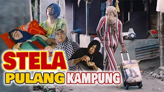 STELA PULANG ENDANG MAKIN PINGSAN