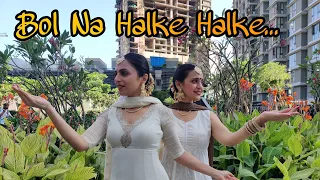 Bol Na Halke Halke..Ft.Richa Pallod & Avantika Gupta/Deepmalika/Jhoom Barabar Jhoom/Dance Cover