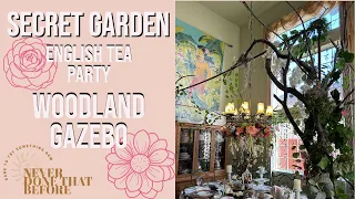 SECRET GARDEN ENGLISH TEA PARTY - MAKING MY INDOOR WOODLAND GAZEBO TO SURROUND MY TABLE