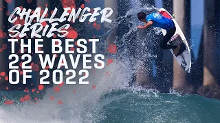 The Best 22 Waves Of The 2022 Challenger Series