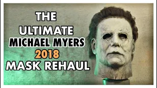 Halloween 2018 Michael Myers Mask Rehaul