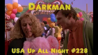 Up All Night Review #228: Darkman