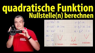 quadratische Funktion  - Nullstellen berechnen | einfach erklärt von Lehrerschmidt