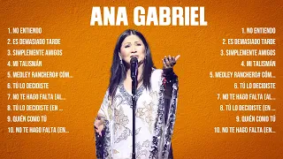 Ana Gabriel ~ Mix Grandes Sucessos Románticas Antigas de Ana Gabriel
