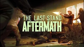 The Last Stand : Aftermath || #1