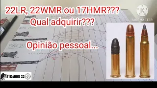 22LR, 22WMR ou 17HMR??? QUAL ESCOLHER - Opinião pessoal...